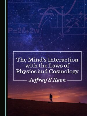cover image of The Mind's Interaction with the Laws of Physics and Cosmology